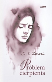 Problem cierpienia - C.S. Lewis