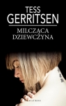 Milcząca dziewczyna (wydanie pocketowe) Tess Gerritsen