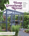 Home Greenhouse Revival Leslie F. Halleck