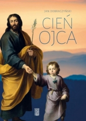 Cień Ojca - Jan Dobraczyński