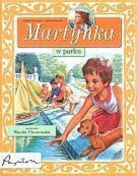 Martynka w parku - Wanda Chotomska