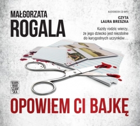 Opowiem Ci bajkę - Małgorzata Rogala