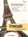 Francuski w tłumaczeniach Gramatyka Część 3