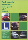 Podręcznik kierowcy kategorii B 2009