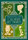Człowiek bez twarzy Edgar Wallace