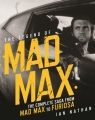 The Legend of Mad Max Ian Nathan