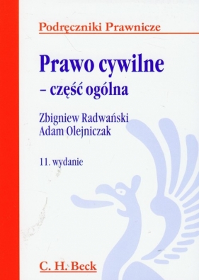 Prawo cywilne - część ogólna - Radwański Zbigniew, Olejniczak Adam