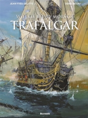 Wielkie bitwy morskie Trafalgar - Delitte Jean-Yves