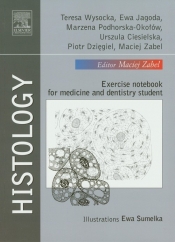 Histology - Zabel Maciej, Dzięgiel Piotr, Ciesielska Urszula, Podhorska-Okołów Marzena, Jagoda Ewa, Wysocka Teresa