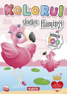 Koloruj - Słodkie flamingi - Praca zbiorowa