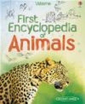 First Encyclopedia of Animals Paul Dowswell