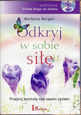 Odkryj w sobie siłę (Audiobook) - Berger Barbara