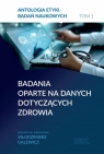 Antologia etyki badań naukowych. Tom 1Badania oparte na danych