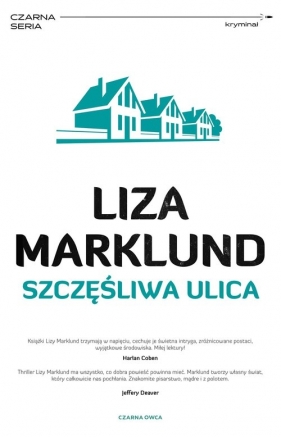 Szczęśliwa ulica - Liza Marklund