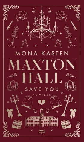 Maxton Hall. Tom 2. Save you (wydanie specjalne) - Mona Kasten