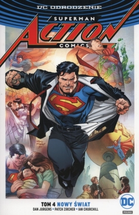 Superman Action Comics Tom 4 Nowy świat - Zircher Patch, Churchill Ian, Jurgens Dan
