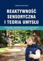 Reaktywność sensoryczna i teoria umysłu - Karolina Krzysztofik