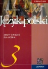 Język polski 3 zeszyt ćwiczeń dla ucznia