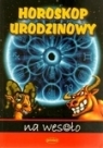 Horoskop urodzinowy na wesoło Borowik Maria