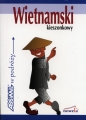 Język wietnamski kieszonkowy w podróży - Agata Knak