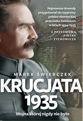 Krucjata 1935 Wojna której nigdy nie było - Marek Świerczek