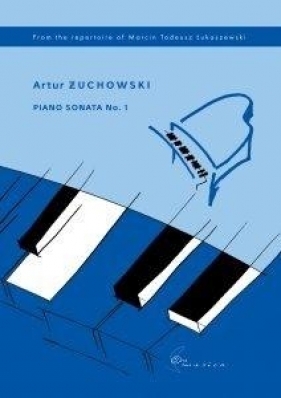 Piano Sonata No. 1 - Uchowski Artur
