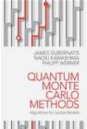 Quantum Monte Carlo Methods - Philipp Werner, Naoki Kawashima, James Gubernatis