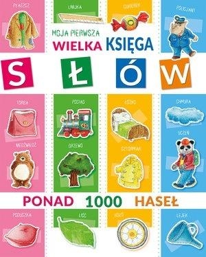 Moja pierwsza wielka księga słów