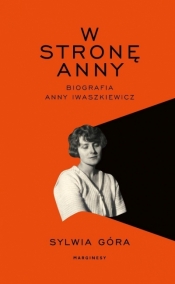 W stronę Anny - Sylwia Góra