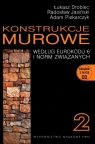 Konstrukcje murowe 2 według eurokodu 6 i norm związanych z płytą CD Drobiec Łukasz, Jasiński Radosław, Piekarczyk Adam