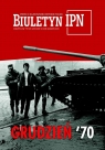 Biuletyn IPN nr 12/2025 Grudzień '70 Opracowanie zbiorowe