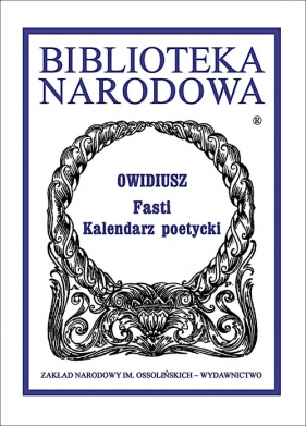 Fasti Kalendarz poetycki - Owidiusz