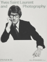 Yves Saint Laurent and Photography