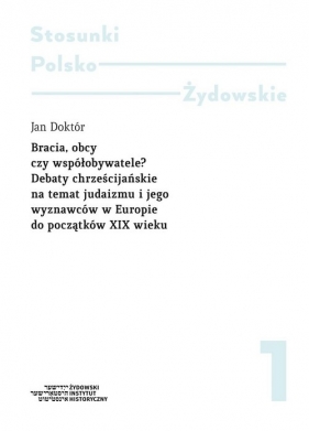 Bracia, obcy czy współobywatele? - Jan Doktór
