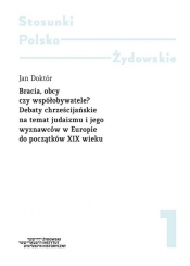 Bracia, obcy czy współobywatele? - Jan Doktór