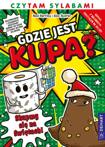 <img src='https://webimage.pl/pics/423/9/d9788379129423.jpg' style='height:440px' /> Gdzie jest kupa? sKUPmy się na świętach. Komiks. Czytam sylabami