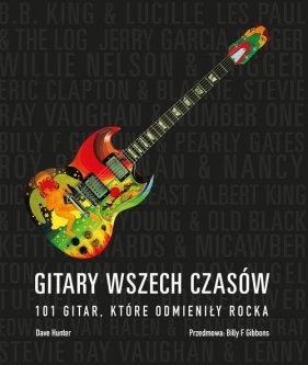 Gitary wszech czasów - Dave Hunter, Billy F. Gibbons
