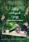 Mój chłopak i jego narzeczona Wielkie Litery Inka Jabłońska