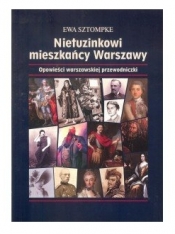 Nietuzinkowi mieszkańcy Warszawy - Ewa Sztompke