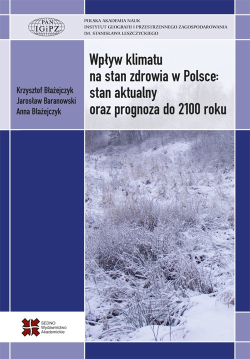 Wpływ klimatu na stan zdrowia w Polsce stan aktualny oraz prognoza do 2100 roku