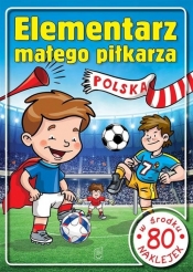 Elemetarz małego piłkarza - Wojciech Górski