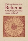 Bohema Virtute et potencia miast polskich Andrzejewicz Piotr