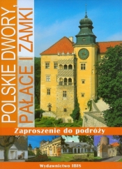 Polskie dwory, pałace i zamki - Różycka Ewa, Kunkel Robert<br />