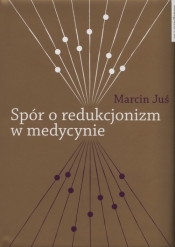 Spór o redukcjonizm w medycynie