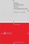 Prawo upadłościowe. Prawo restrukturyzacyjne. Komentarz Piotr Zimmerman