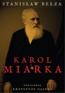 Karol Miarka. Kartka z dziejów Górnego Śląska Stanisław Bełza