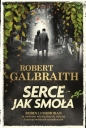 Cormoran Strike prowadzi śledztwo. Serce jak smoła. Tom 6. - Robert Galbraith