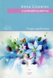 O czym szepczą motyle