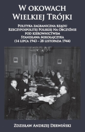 W okowach Wielkiej Trójki - Derwiński Zdzisław Andrzej