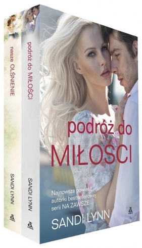 Podróż do miłości / Nasze olśnienie - Sandi Lynn